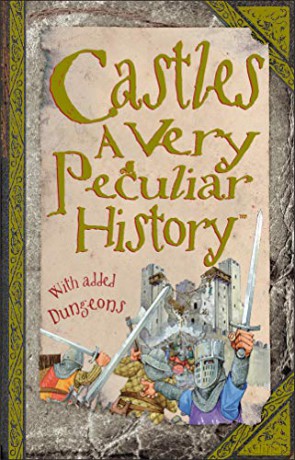 Castles, A Very Peculiar History (Cherished Library) - Jacqueline Morley [KSIĄŻKA]