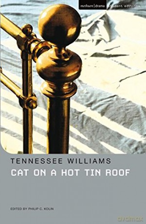 Cat on a Hot Tin Roof (Student Editions) - Tennessee Williams [KSIĄŻKA]