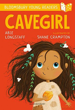 Cavegirl: A Bloomsbury Young Reader: Turquoise Book Band (Bloomsbury Young Readers) - Abie Longstaff [KSIĄŻKA]