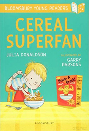 Cereal Superfan: A Bloomsbury Young Reader: Lime Book Band (Bloomsbury Young Readers) - Julia Donaldson [KSIĄŻKA]