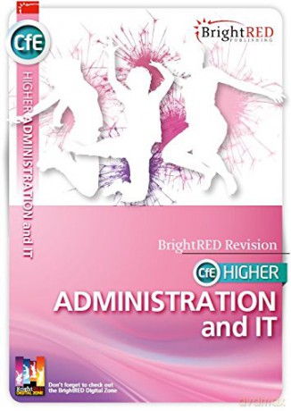 CfE Higher Administration and IT (Bright Red Study Guide) - William Reynolds [KSIĄŻKA]