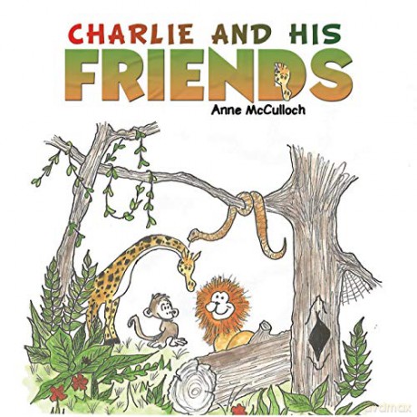 Charlie and His Friends - Anne McCulloch [KSIĄŻKA]