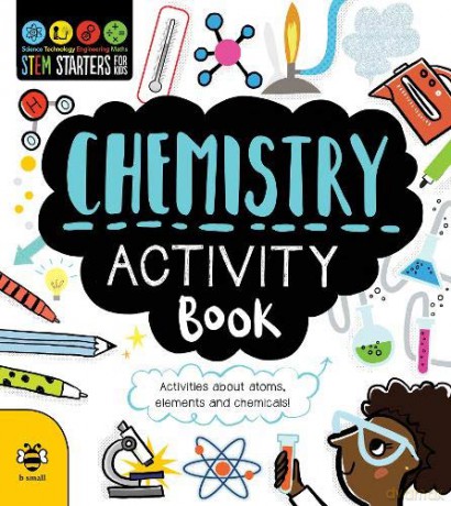 Chemistry Activity Book: Activities About Atoms, Elements and Chemicals! (STEM Starters for Kids) - Jenny Jacoby [KSIĄŻKA]