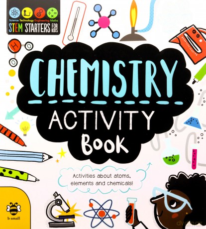 Chemistry Activity Book: Activities About Atoms, Elements and Chemicals! (STEM Starters for Kids) - Jenny Jacoby [KSIĄŻKA]