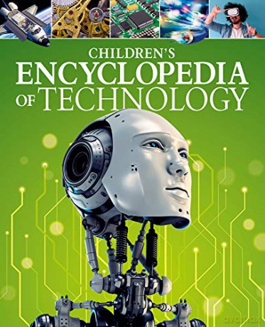 Children's Encyclopedia of Technology (Arcturus Children's Reference Library) - Anita Loughrey [KSIĄŻKA]