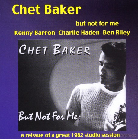 Chet Baker: But Not For Me [CD]