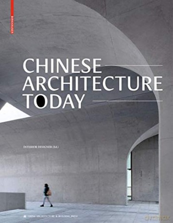 Chinese Architecture Today (In Focus Chinas New Architectu) - Interior Designer [KSIĄŻKA]
