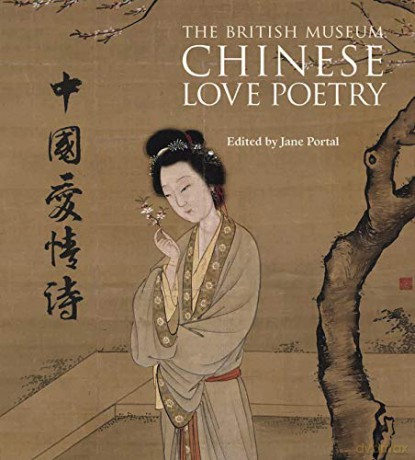 Chinese Love Poetry - Jane Portal [KSIĄŻKA]