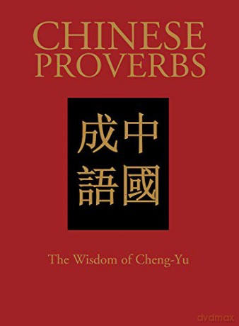 Chinese Proverbs (Chinese Bound): The Wisdom of Cheng-Yu - James Trapp [KSIĄŻKA]
