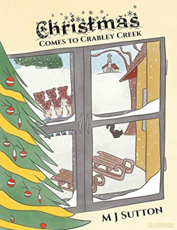 Christmas Comes to Crabley Creek - M J Sutton [KSIĄŻKA]