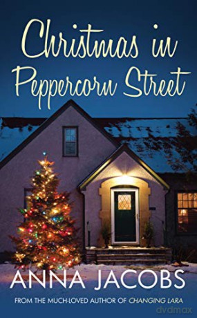 Christmas in Peppercorn Street: A festive tale of family, friendship and love: 5 - Anna Jacobs [KSIĄŻKA]
