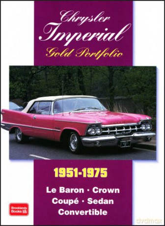 Chrysler Imperial Gold Portfolio (Brooklands Books Road Test Series) - R.M. Clarke [KSIĄŻKA]
