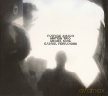 Rodrigo Amado, Miguel Mira, Gabriel Ferrandini: Motion Trio [CD]