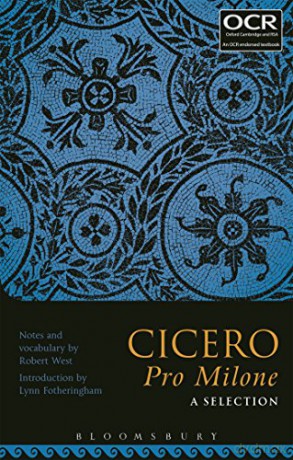 Cicero Pro Milone: A Selection - Robert West, Lynn Fotheringham [KSIĄŻKA]