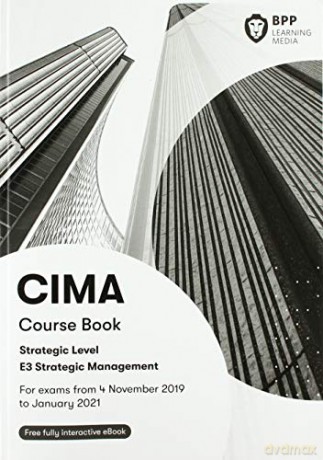 CIMA E3 Strategic Management: Course Book - BPP Learning Media [KSIĄŻKA]