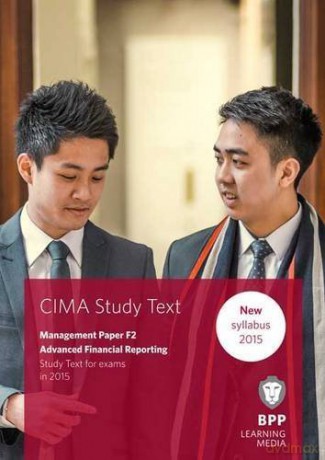 CIMA F2 Advanced Financial Reporting: Study Text - BPP Learning Media [KSIĄŻKA]