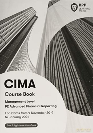 CIMA F2 Advanced Financial Reporting: Study Text - BPP Learning Media [KSIĄŻKA]