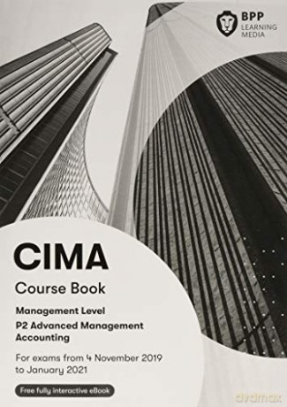 CIMA P2 Advanced Management Accounting: Study Text - BPP Learning Media [KSIĄŻKA]