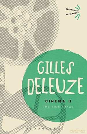 Cinema II: The Time-Image (Bloomsbury Revelations) - Gilles Deleuze [KSIĄŻKA]