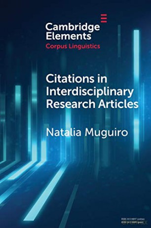 Citations in Interdisciplinary Research Articles (Elements in Corpus Linguistics) - Natalia Muguiro [KSIĄŻKA]