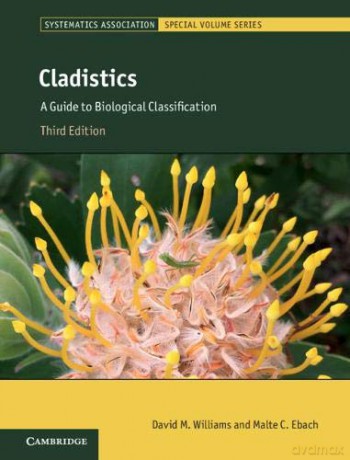 Cladistics: A Guide to Biological Classification: 88 (Systematics Association Special Volume Series, Series Number 88) - David M. Williams [KSIĄŻKA]
