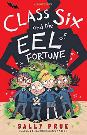Class Six and the Eel of Fortune (Black Cats) - Sally Prue [KSIĄŻKA]