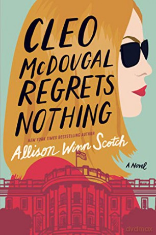Cleo McDougal Regrets Nothing: A Novel - Allison Winn Scotch [KSIĄŻKA]