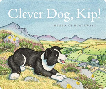Clever Dog, Kip! - Benedict Blathwayt [KSIĄŻKA]