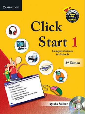Click Start Level 1 Student's Book with CD-ROM: Computer Science for Schools (CBSE - Computer Science) - Ayesha Soldier [KSIĄŻKA]