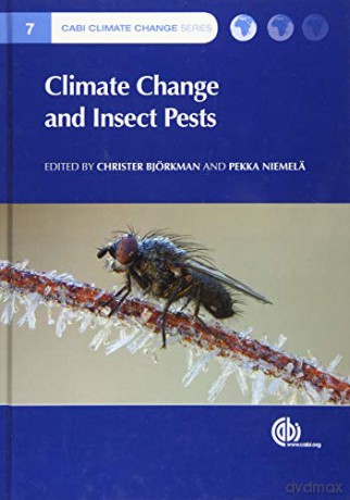 Climate Change and Insect Pests (CABI Climate Change Series) - Christer Björkman [KSIĄŻKA]
