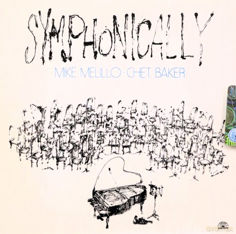 Chet Baker, Mike Melillo: Symphonically [CD]