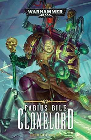 Clonelord (Volume 2) (Fabius Bile) - Josh Reynolds [KSIĄŻKA]