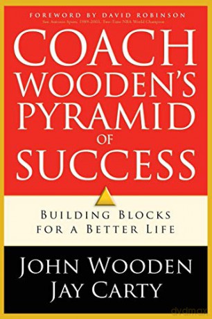 Coach Wooden's Pyramid of Success - John Wooden [KSIĄŻKA]