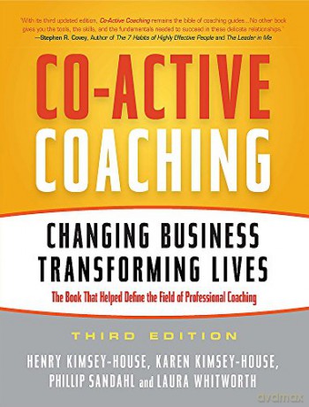 Co-Active Coaching: Changing Business, Transforming Lives - Henry Kimsey-House [KSIĄŻKA]