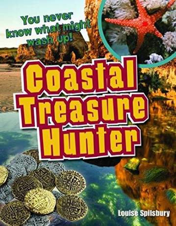 Coastal Treasure Hunter (White Wolves Non Fiction) - Louise Spilsbury [KSIĄŻKA]