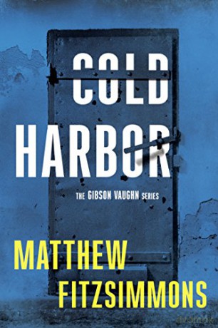 Cold Harbor (Gibson Vaughn) - Matthew FitzSimmons [KSIĄŻKA]