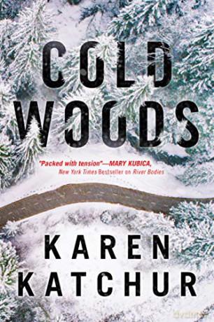 Cold Woods: 2 (Northampton County) - Karen Katchur [KSIĄŻKA]