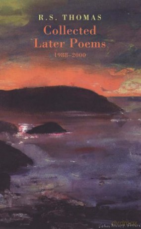 Collected Later Poems: 1988-2000 - R.S. Thomas [KSIĄŻKA]