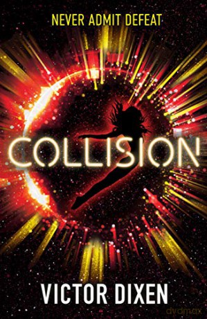 Collision: A Phobos novel (Phobos Trilogy 3) - Victor Dixen [KSIĄŻKA]