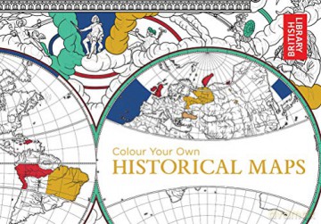 Colour Your Own Historical Maps [KSIĄŻKA]