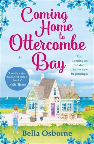 Coming Home to Ottercombe Bay: The laugh out loud romantic comedy of the year - Bella Osborne [KSIĄŻKA]