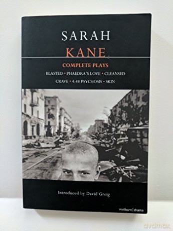 Complete Plays (Blasted; Phaedra's Love; Cleansed; Crave; 4.48 Psychosis; Skin) - Sarah Kane [KSIĄŻKA]