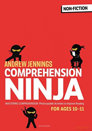 Comprehension Ninja for Ages 10-11: Non-Fiction: Comprehension worksheets for Year 6 - Andrew Jennings [KSIĄŻKA]