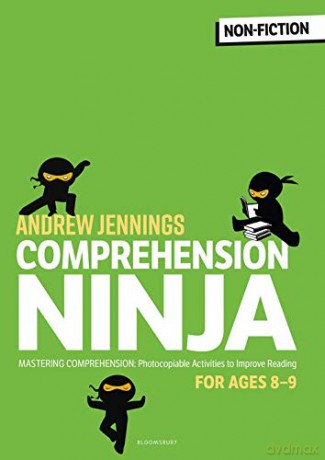 Comprehension Ninja for Ages 8-9: Non-Fiction: Comprehension worksheets for Year 4 - Andrew Jennings [KSIĄŻKA]