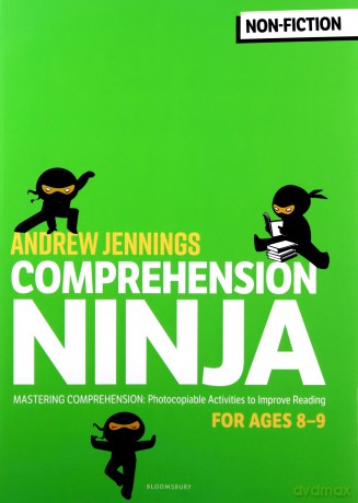 Comprehension Ninja for Ages 8-9: Non-Fiction: Comprehension worksheets for Year 4 - Andrew Jennings [KSIĄŻKA]