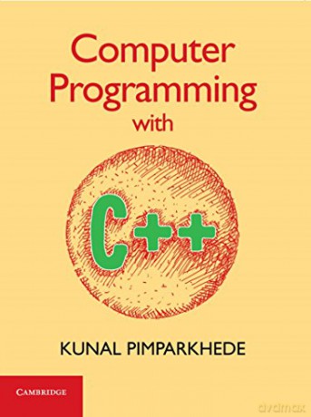 Computer Programming with C++ - Kunal Pimparkhede [KSIĄŻKA]