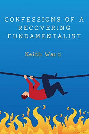 Confessions of a Recovering Fundamentalist - Keith Ward [KSIĄŻKA]