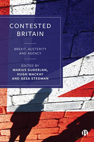 Contested Britain: Brexit, Austerity and Agency - Marius Guderjan [KSIĄŻKA]