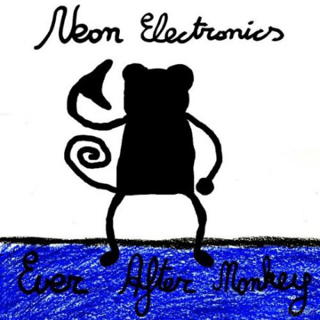 Neon Electronics: Ever After Monkey [CD]