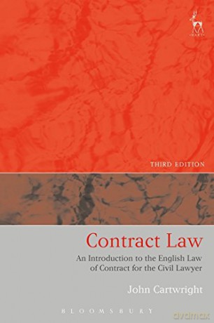 Contract Law: An Introduction to the English Law of Contract for the Civil Lawyer - John Cartwright [KSIĄŻKA]